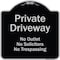 Signmission Designer Series-Private Driveway No Outlet Solicitors Or Trespassing, 18" H, BS-1818-9781 A-DES-BS-1818-9781 - alternate 1